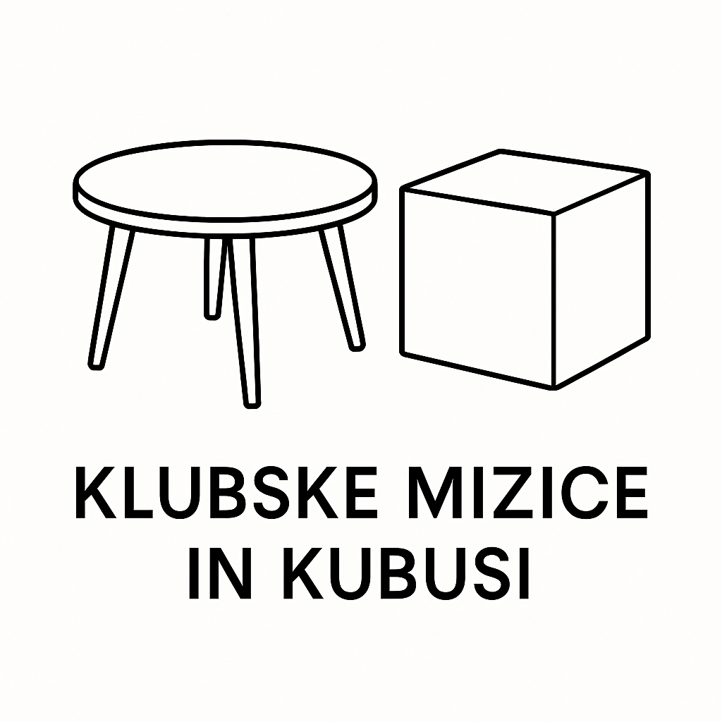 Klubske mizice in kubusi